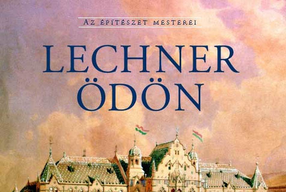 Lechner Ödön 1845-1914