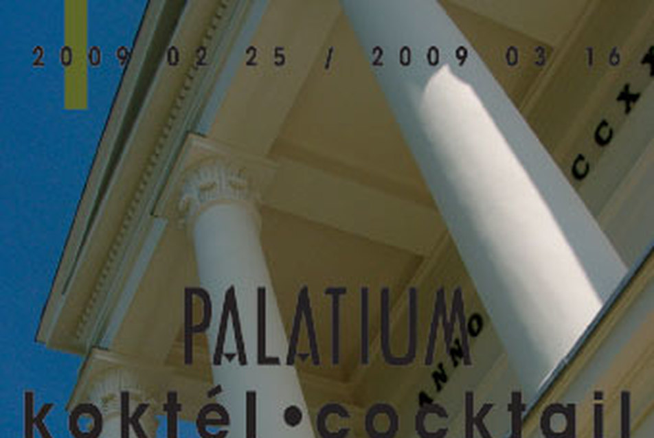 PALATIUM • koktél — kiállítás az N&n galériában