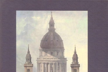 Kemény  Mária: A Szent István-bazilika — Építészet, város,  történelem