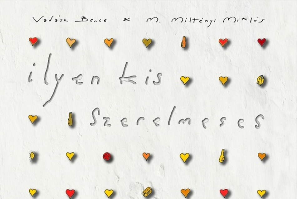 „Ilyen kis szerelmeses...” - Vadász Bence és M. Miltényi Miklós könyvének bemutatója