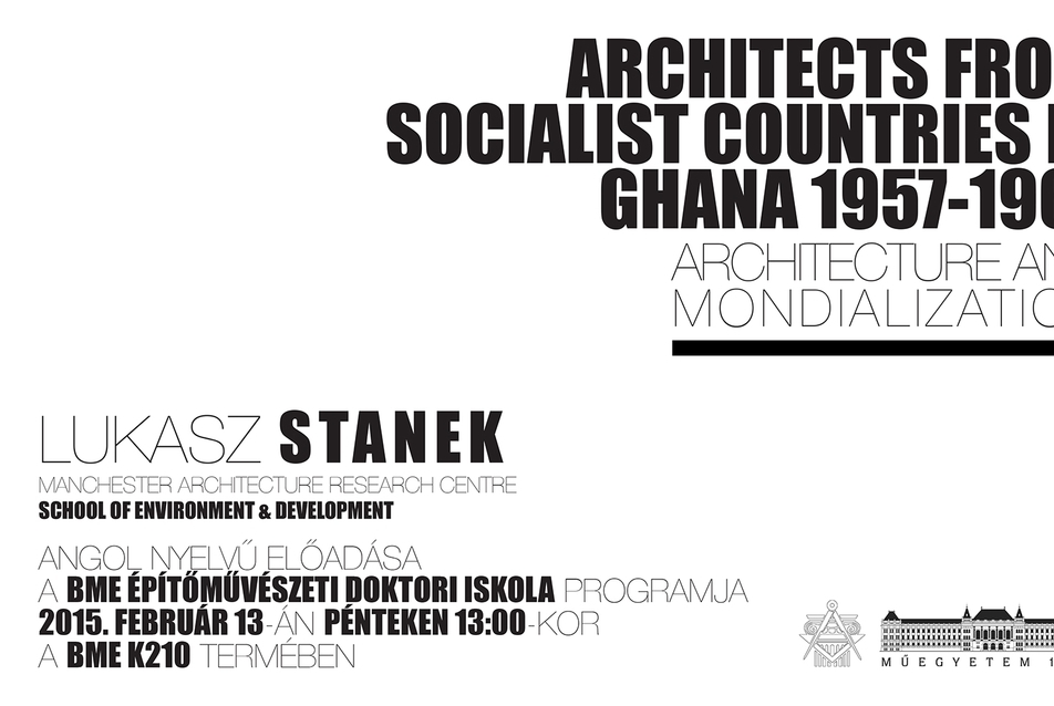 Architects from Socialist Countries in Ghana - 1957-1967