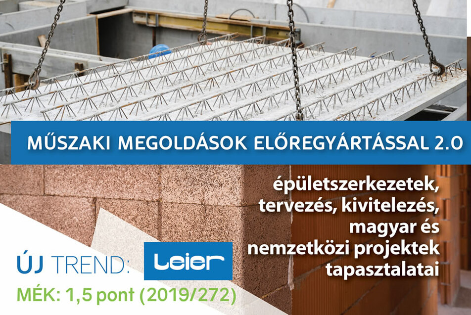 Újra az előregyártással gyorsított építkezésről – Továbbképzés és webinárium november 6-án Győrből