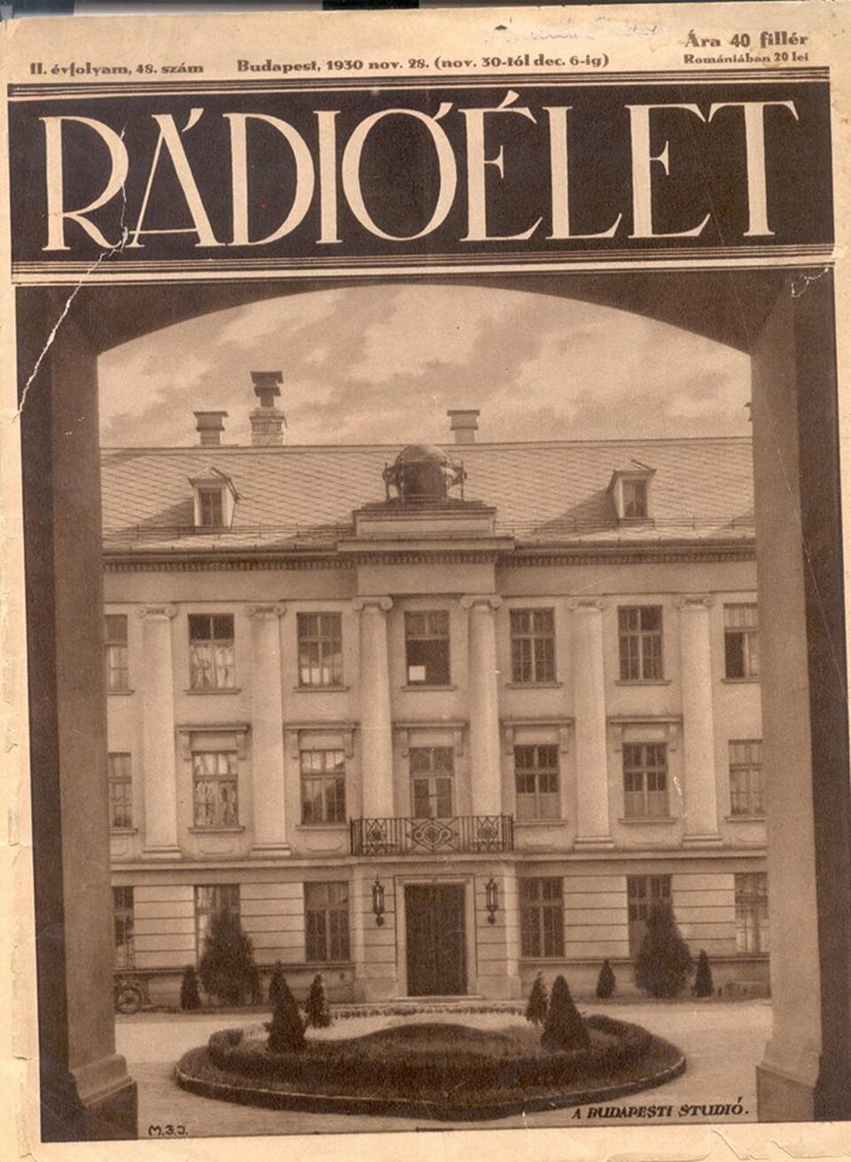 A Stúdiópalota az átadás idején. Kép: Rádióélet, 1930. november 28.