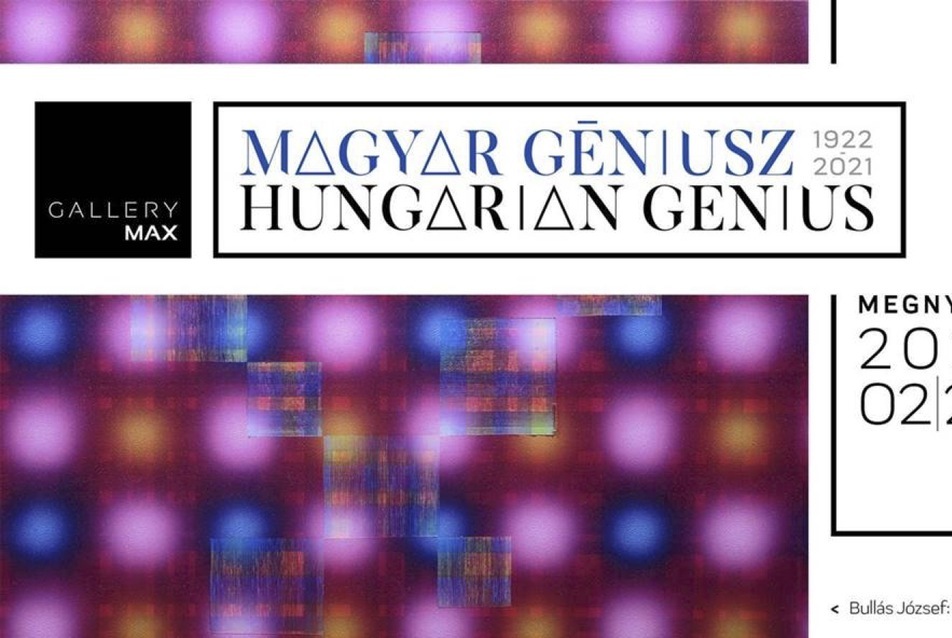 A geometrikus absztrakt múltja és jelene – Magyar Géniusz kiállítás