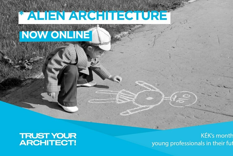 Trust your Architect! ALIEN Architecture – Élő online beszélgetés angol nyelven