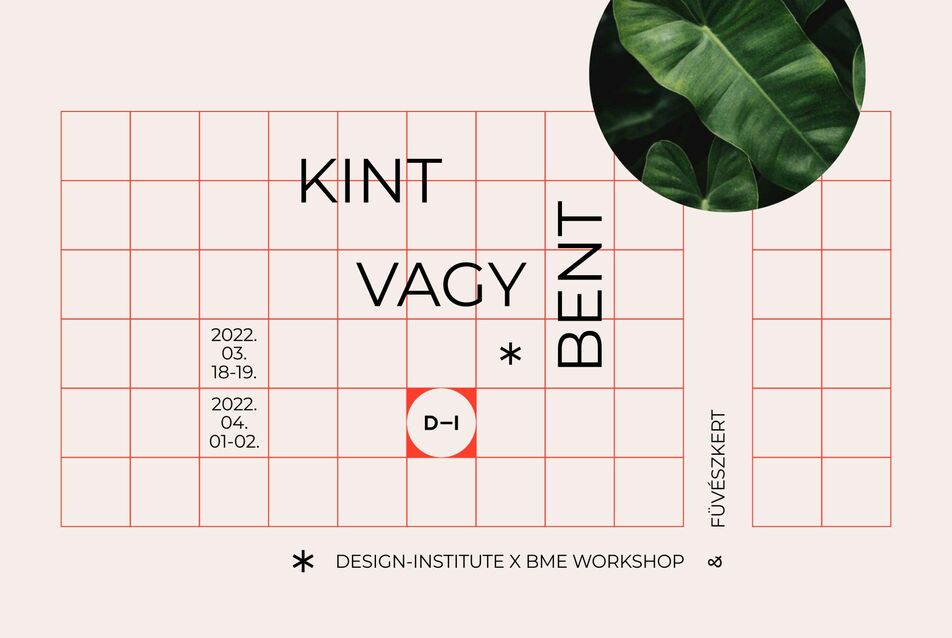 Kint vagy bent – A Design-Institute előadássorozata a Füvészkertről