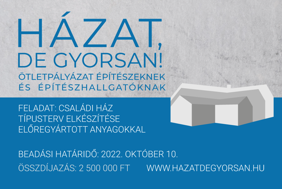 „Házat, de gyorsan!” 