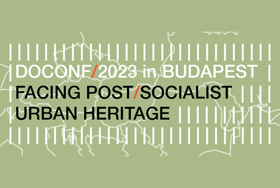 Facing Post-Socialist Urban Heritage 2023 – nemzetközi doktori-posztdoktori konferencia