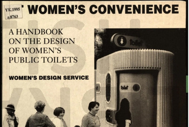 Tervezési segédlet nyilvános női WC-khez / Forrás: Matrix Open Feminist Architecture Archive
