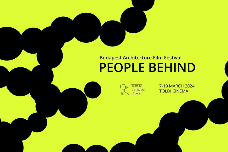 16. Budapesti Építészeti Filmnapok – Emberek az épületek, városok mögött