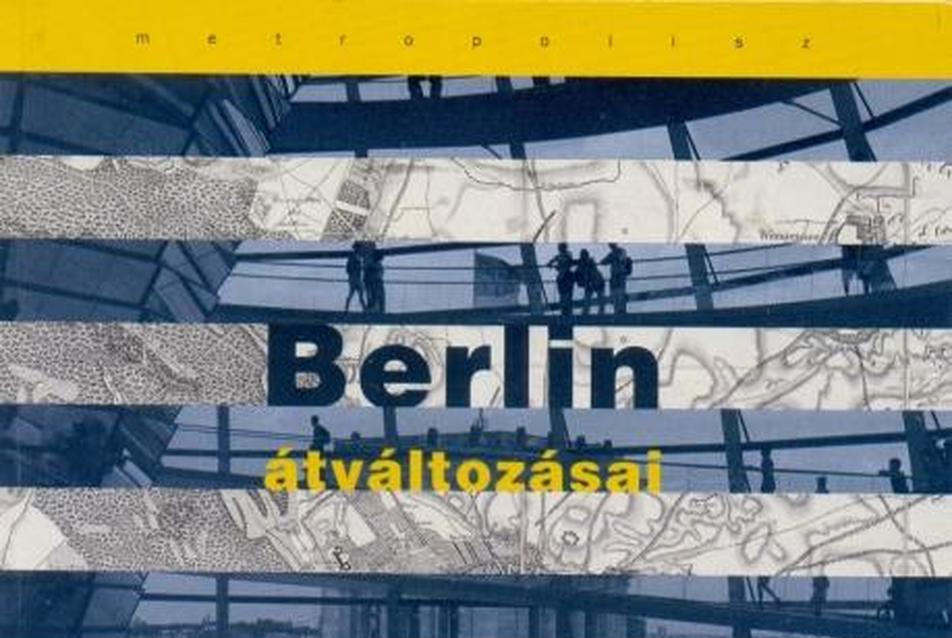 Berlin átváltozásai — új építészeti könyv a Typotex Kiadótól