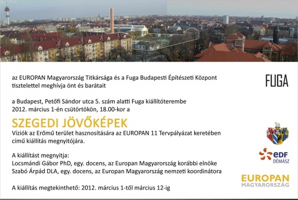 Szegedi jövőképek. Víziók az Erőmű terület hasznosítására az EUROPAN 11 Tervpályázat keretében