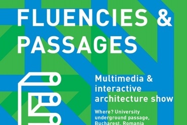 FLUENCIES & PASSAGES Multimédia & interaktív építészeti show