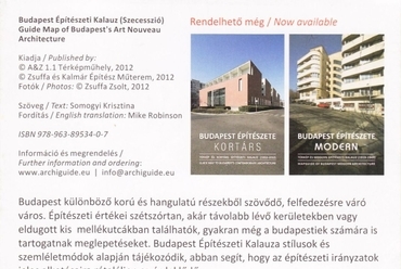 Budapest Építészeti Kalauz – Szecesszió, kiadó: Zsuffa és Kalmár Építész Műterem, A&Z 1.1 Térképműhely 2012