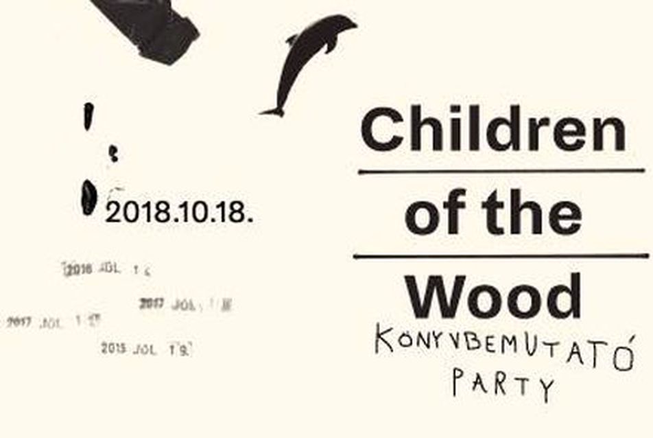 Children of the Wood - könyvbemutató