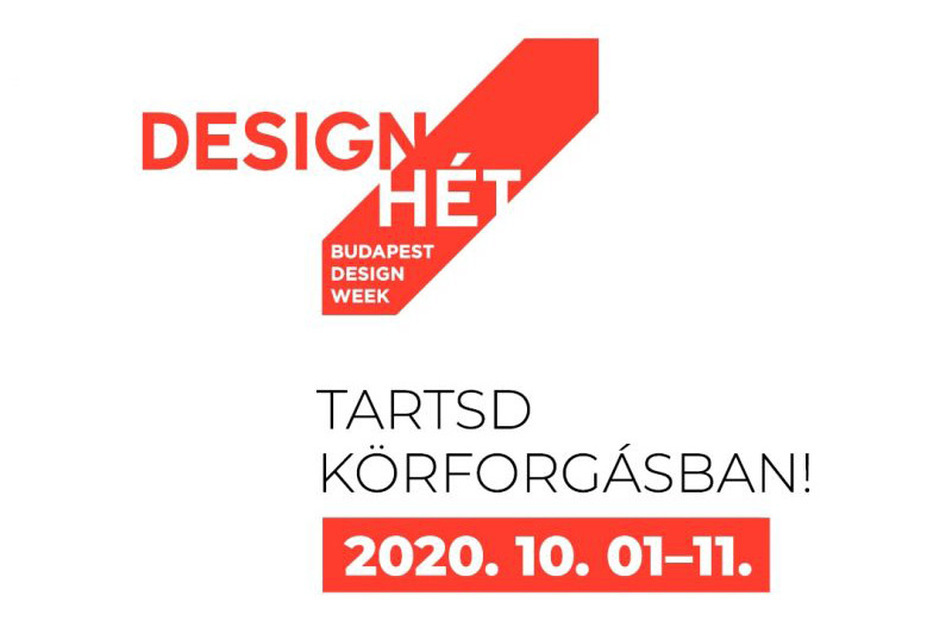 „Tartsd körforgásban!˝ Fenntarthatóság 4.0 az idei Design Hét Budapest témája