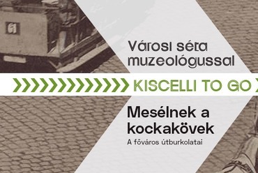 	Kiscelli To Go - A városba megy a múzeum