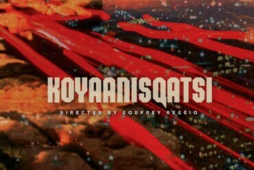 Godfrey Reggio: Koyaanisqatsi – Kizökkent világ (1982) – New Cinema