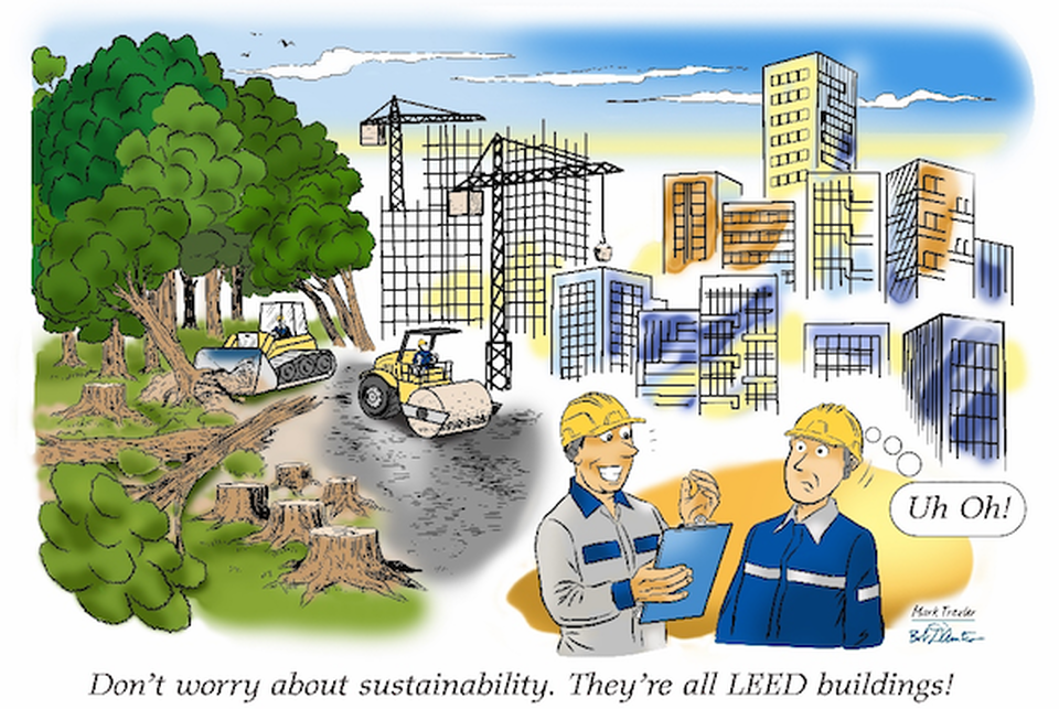 Ne aggódj a fenntarthatóság miatt. Ezek mind LEED minősített épületek... Forrás: ghg management institute