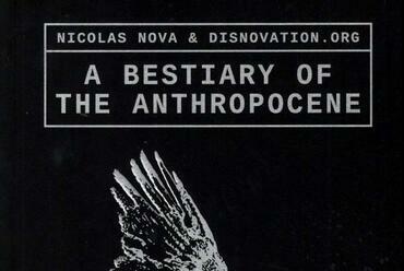 A Bestiary of the Anthropocene