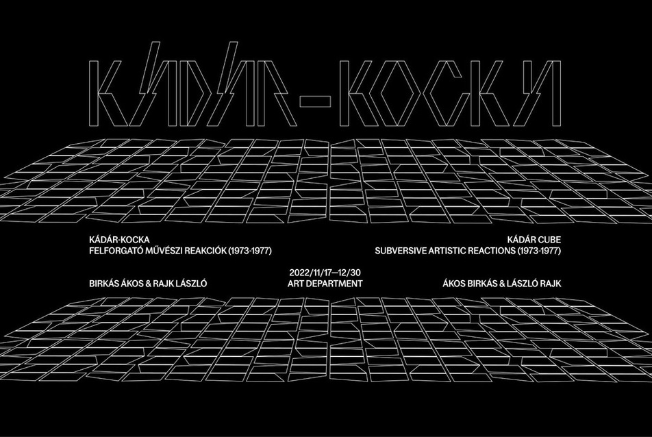Kádár-kocka – Felforgató művészi reakciók (1973-1977) | Birkás Ákos és Rajk László kiállítása