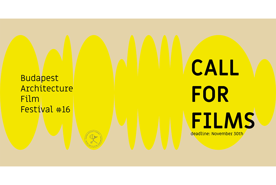 16. Budapesti Építészeti Filmnapok – CALL FOR FILMS 2024 