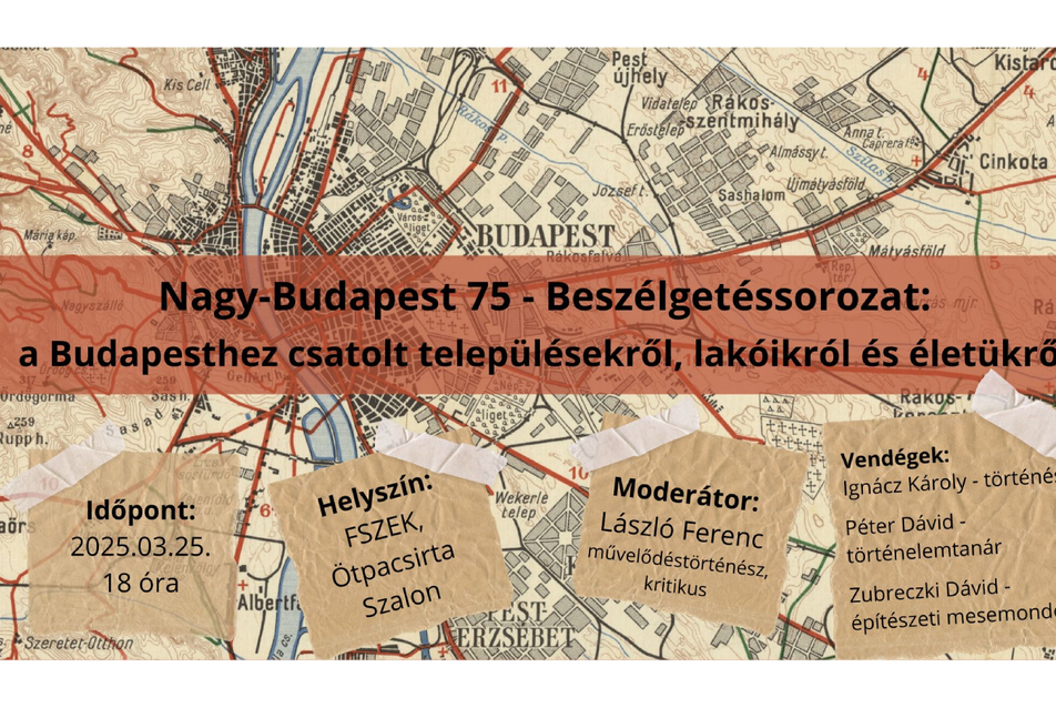 Nagy-Budapest 75 beszélgetéssorozat – nyitó alkalom