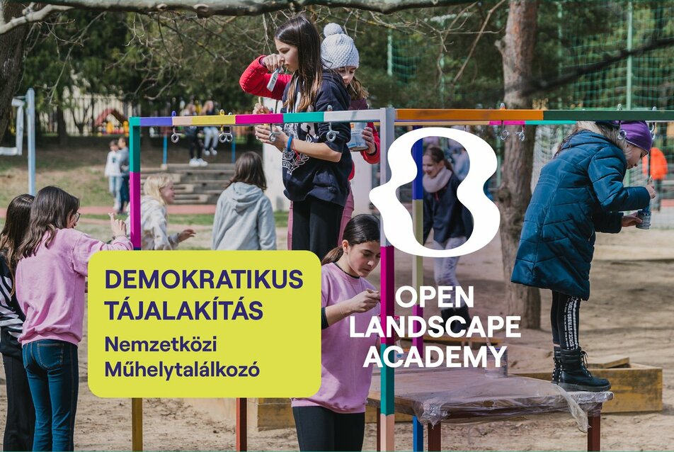 DEMOKRATIKUS TÁJALAKÍTÁS – Nemzetközi Műhelytalálkozó